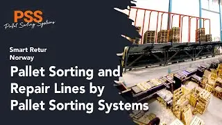 Pallet sorting and repair lines by Pallet Sorting Systems. | PSS - Smart Retur Norway