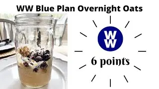 WW Blue Plan Overnight Oats
