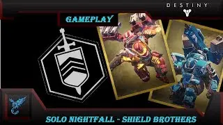 Destiny: Solo Nightfall - The Shield Brothers (Daybreak, Void Burn, Grounded) |Week 153|