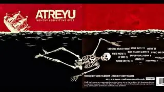 Atreyu - Lead Sails (And A Paper Anchor) [15% Slower] [HQ]