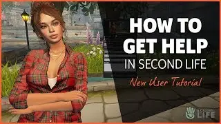 How to Get Help in Second Life - Second Life Tutorial