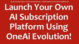 OneAI Evolution Demo - One AI Evolution Demo - OneAI Evolution Quick Demo Walkthrough