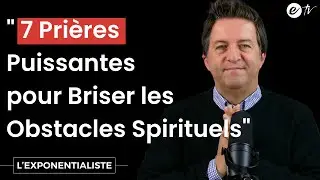 7 PRI&Egrave;RES QUI D&Eacute;BLOQUENT DES B&Eacute;N&Eacute;DICTIONS DANS TA VIE &ndash; L&rsquo;exponentialiste