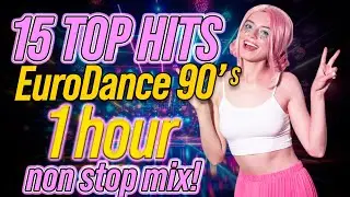 Playlist Non Stop EuroDance 15 Hits / EuroDance90s / Top 15 hits