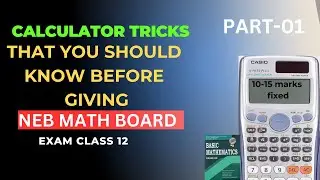 CALCUALTOR TRICKS THAT YOU SHOULD KNOW BEFORE NEB  MATH BOARD EXAM CLASS 12#mathematics #nebboard