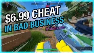 I TRIED A $6.99 CHEAT IN BAD BUSINESS (ft. Matrix Hub)