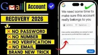 How to Recover Gmail Password without Recovery Email and Phone Number 2026 || Gmail Account Recovery