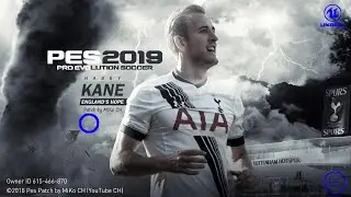 New Harry Kane Patch v 3.1.3 - PES 2019 Mobile