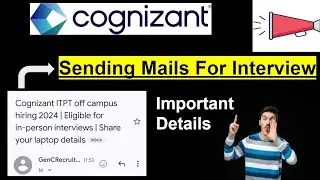 #63 Finally Cognizant Sending Interview mails |Online or offline? |  ITPT off campus hiring