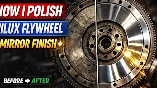 Hilux Flywheel Polishing | How I Get a Mirror Finish 🔥