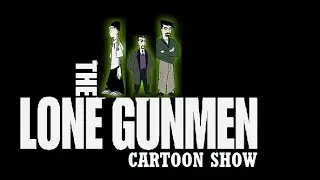 The Lone Gun Men Cartoon Show