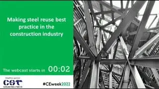 CE Week 2022: Making steel reuse best practice in the construction industry