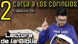 Segunda Carta Corintios CAP&Iacute;TULO 13: 