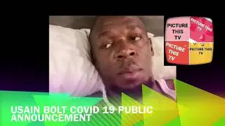 Usain Bolt covid-19 announcement...to people he has been around.