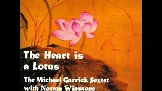 Michael Garrick Norma Winstone Beautiful thing  heart is a lotus