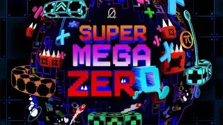 Super Mega Zero Demo / PC 1080p 60fps / No comementary