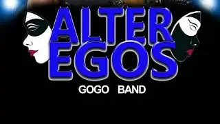 Alter Egos Band (Greensboro, NC GoGo Band) @ Club Vibrations  (Charlotte, NC) 02/29/2020