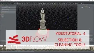 3Dflow Academy - Videotutorial 4 - Selection & cleaning tools