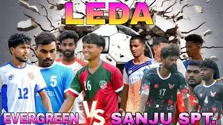 Leda football match// sanju bro Vs Ever green live match// highlights match Leda 2025
