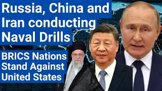 Russian, Chinese & Iranian Warships Hold Naval Drills | BRICS Warships Gather in the Atlantic