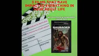 BRITFLICKS PODCAST is 10 - 3 Films That Have Impacted Everything In Your Adult Life with Author a...