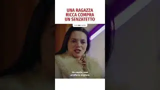 Ragazza ricca compra un senzatetto #dramaitaliano #vita #italiano #shorts