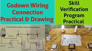 Godown Wiring Connection, Godown Wiring Connection Diagram, Staircase wiring, Tunnel wiring drawing