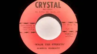 DERRICK HARRIOTT - Walk The Streets [1967]