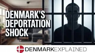The SHOCKING Truth About Denmark's Tougher Deportation Laws