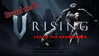 V Rising - Terah the Geomancer - Brutal mode