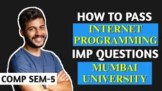 Internet Programming (IP) Important Questions | How To Pass Internet Programming | Sem 5 Computer
