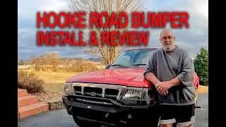 Installing a Hooke Road Bumper on a 2000 Ford Ranger XLT 4X4 Full Product Review
