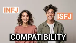 INFJ and ISFJ Romantic Compatibility
