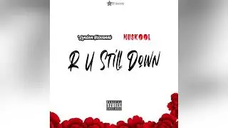 London Giovanni - R U Still Down Feat NuSkool