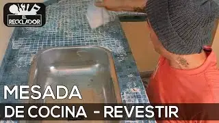 # 143 Mesada de cocina - como revestir