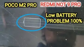 REDMI NOT 9 PRO  | POCO M2 PRO | LOW BATTERY PROBLEM SOLUTION | CHARGING PROBLEM 100% FIX