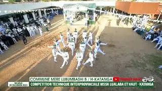 🔴 COMMUNE MÈRE LUBUMBASHI B : PARADE MSSK KAMANYOLA - COMPÉTITION TECHNIQUE LUALABA ET H-KATANGA
