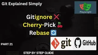 Git Ignore, Cherry-Pick & Rebase Explained Simply | Git for Beginners