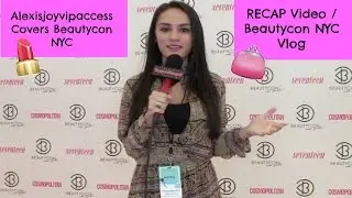 Alexisjoyvipaccess Covers Beautycon NYC - Beautycon Vlog