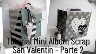 Tutorial Mini Álbum Scrapbook San Valentín Parte 2