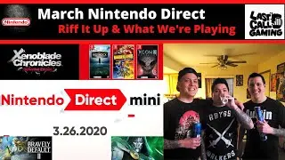 Nintendo Direct 3.26.20 Highlights- LastCallGaming Ep42 Video Game Podcast