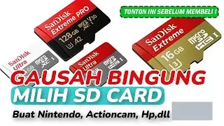 TIPS MEMILIH MICRO SD SANDISK | Apa saja Perbedaanya & Rekomendasi Buat Game & Video 4K