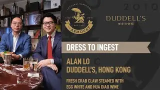 Dress to Ingest #2 Alan Lo, Duddell's, Fresh Crab Claw Steamed with Egg White and Hua Diao Wine
