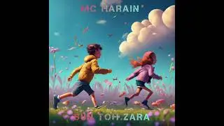 MC HARAIN - SUN TOH ZARA- ( PROD BY @Jaymonbeats )