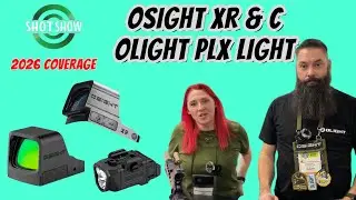 2026 SHOT Show Coverage | O Sight XR & C and O Light PLX