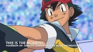 This is the Moment - Pok&eacute;mon DP: Sinnoh League Victors Music Recreation