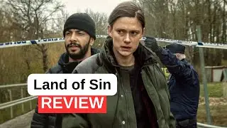 Land of Sin Review - Netflix&rsquo;s Brutal, Binge-Worthy Nordic Noir