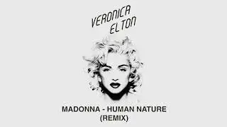 Madonna - Human Nature (Veronica Elton Remix)