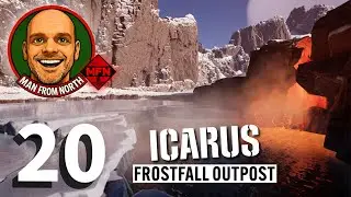 Icarus - Frostfall Outpost | Part 20 #Icarus #survival