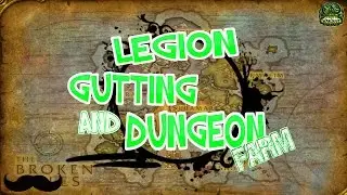 WoW Legion: Потрошение и фарм подземелий! - Legion 7.1.5